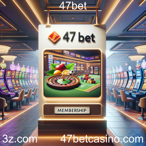 Descubra a Categoria Membresia no 47bet: A Nova Era de Jogos de Apostas